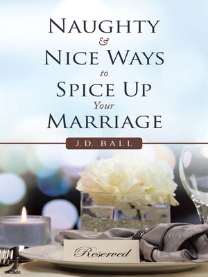 cover image of Naughty & Nice Ways to Spice up Your Marriage
